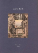 Carlo Belli. Opere figurative 1924-1960